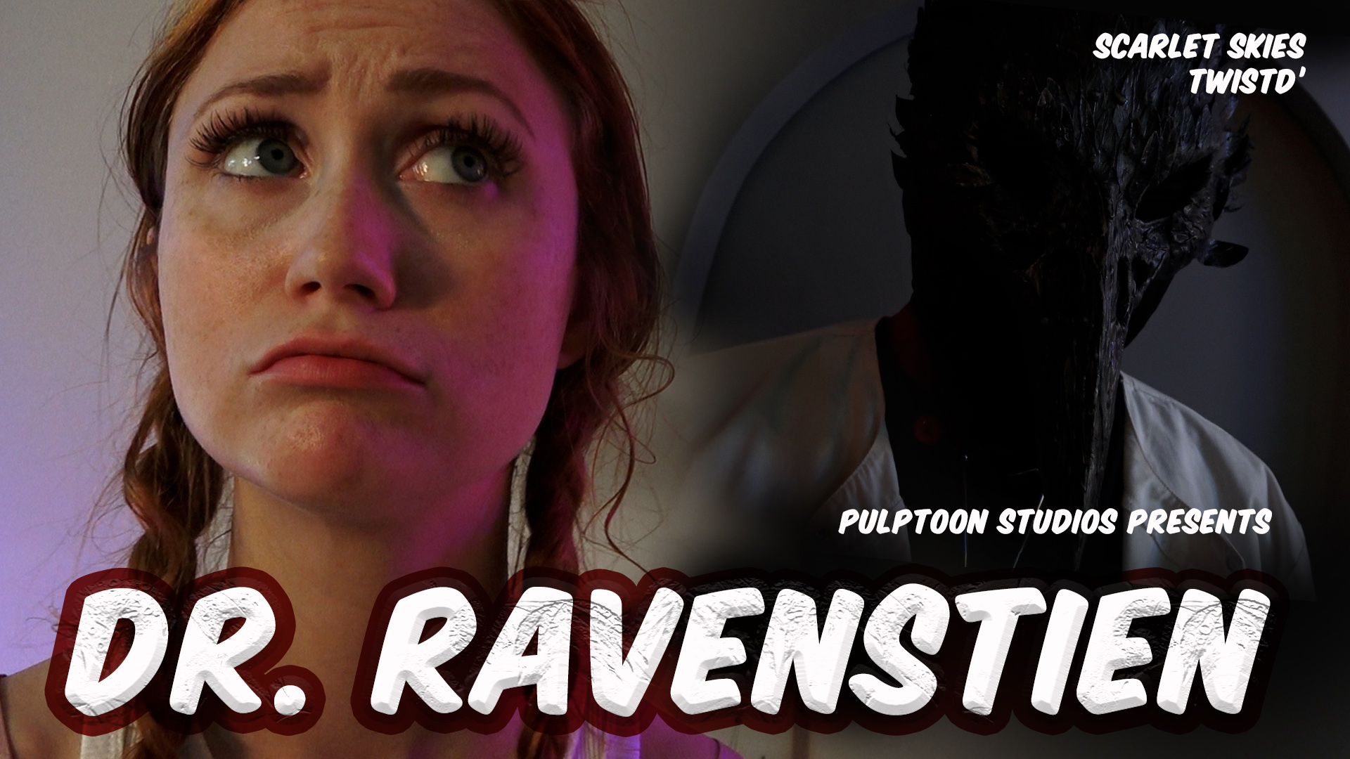 DrRavenstein_ScarletSkiesTwistdPulptoonTitle.jpg